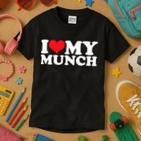 I Love My Munch I Heart My Munch For Munching Lover Kids T-Shirt thumb 3