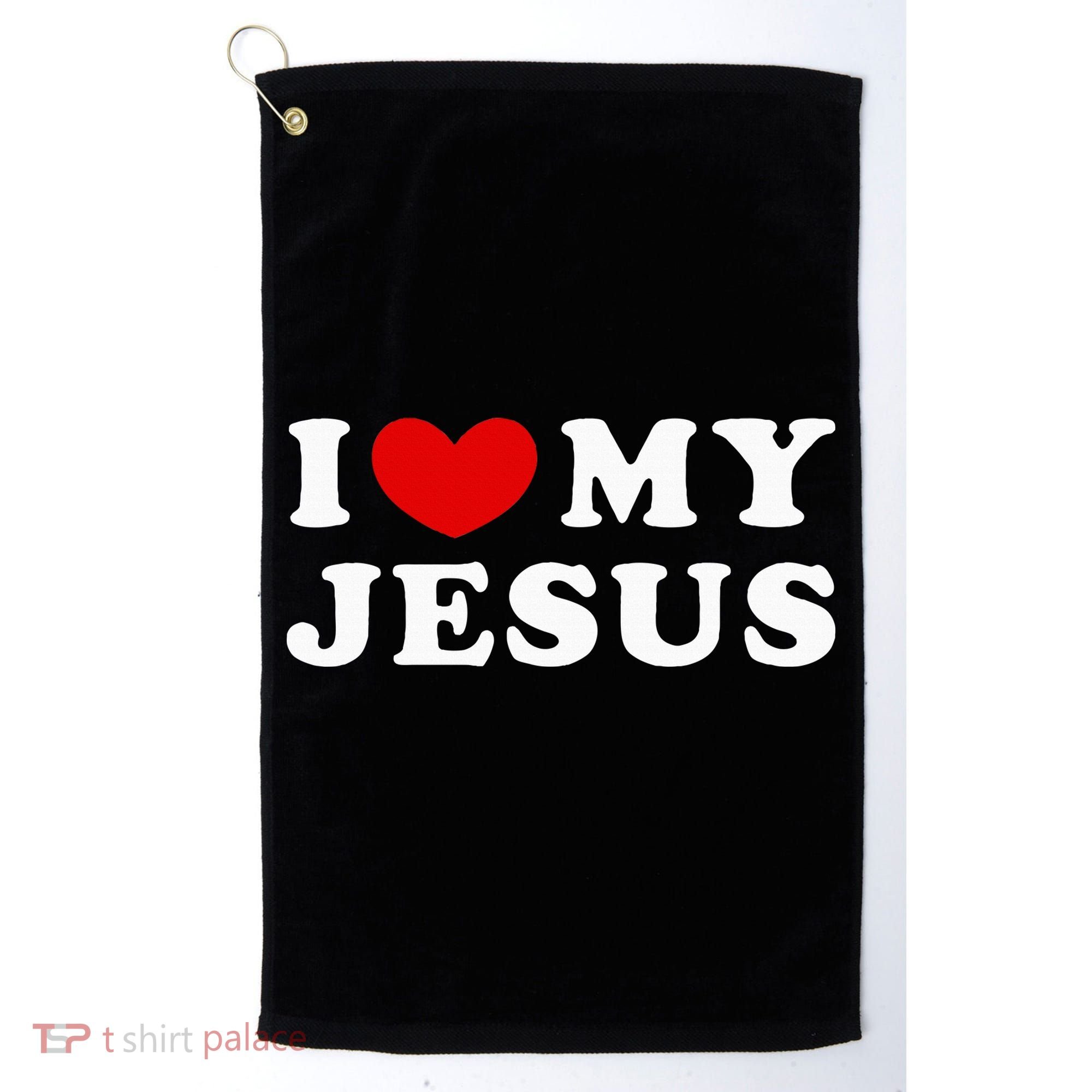 I Love My Jesus I Heart My Jesus Golf Towel