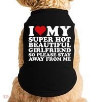 I Love My Super Hot Girlfriend So Please Stay Away From Me Doggie Tank thumb 0