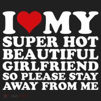 I Love My Super Hot Girlfriend So Please Stay Away From Me Tumbler thumb 3