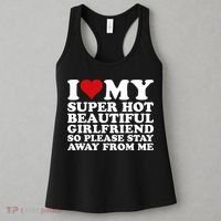 I Love My Super Hot Girlfriend So Please Stay Away From Me Women's Tank Top thumb 3