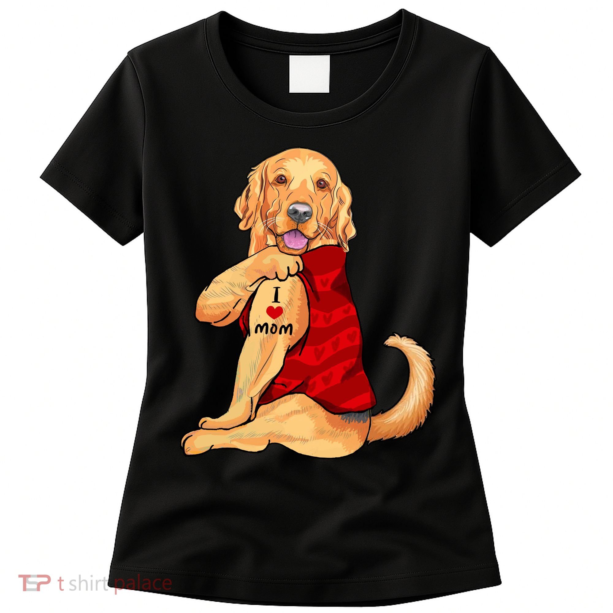 I Love Mom Funny Golden Retriever Women's T-Shirt