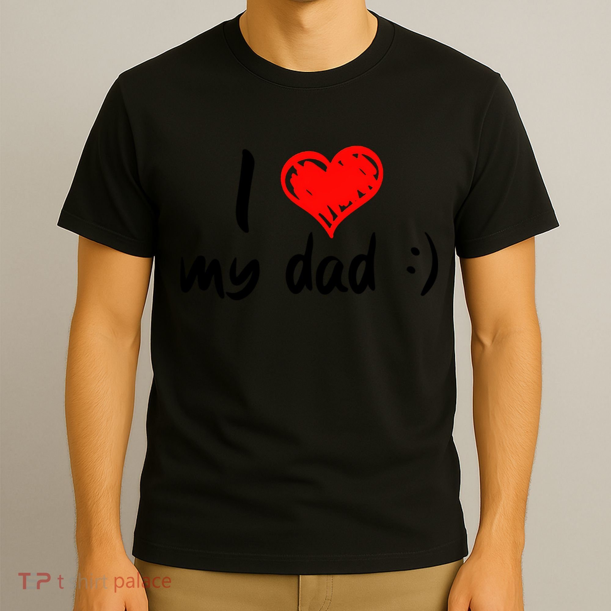 I Love My Dad TShirtCute I Love My Dad T-Shirt