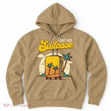I Like My Suitcase Funny Sootcase Viral Meme Travel Hoodie