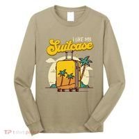 I Like My Suitcase Funny Sootcase Viral Meme Travel Long Sleeve Shirt thumb 0
