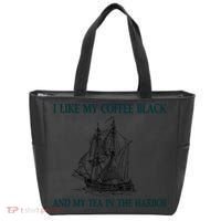 I Like My Coffee Black And Tea In The Harbor Tote Bag thumb 0