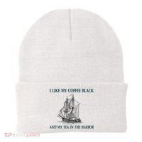 I Like My Coffee Black And Tea In The Harbor Beanie thumb 0