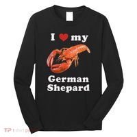 I Love My German Shepard Lobster Long Sleeve Shirt thumb 0