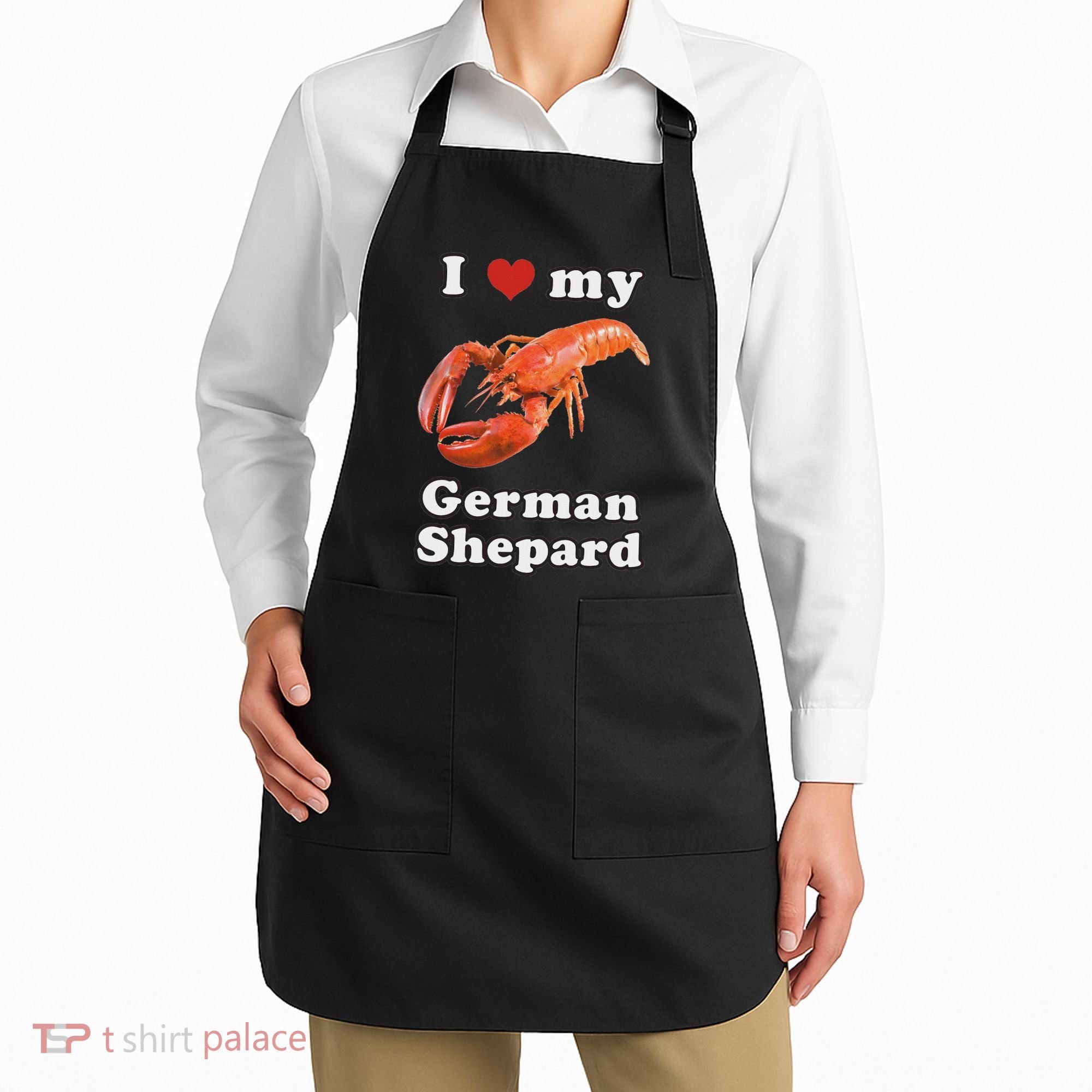 I Love My German Shepard Lobster Apron