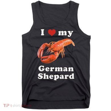 I Love My German Shepard Lobster Tank Top