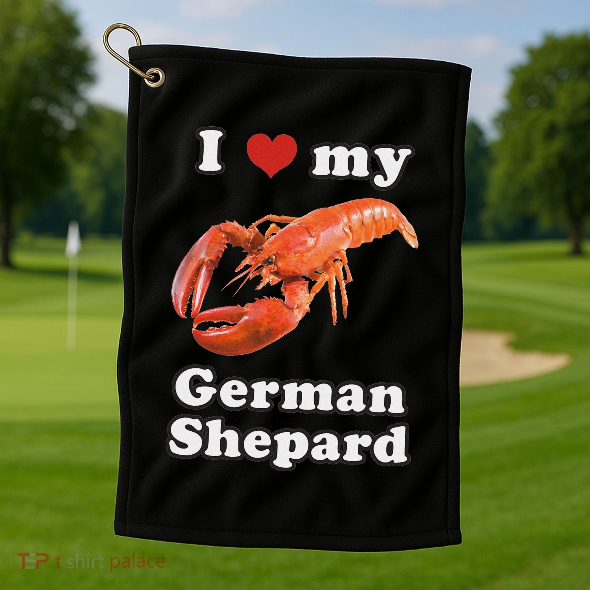 I Love My German Shepard Lobster Golf Towel
