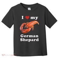 I Love My German Shepard Lobster Toddler T-Shirt thumb 0