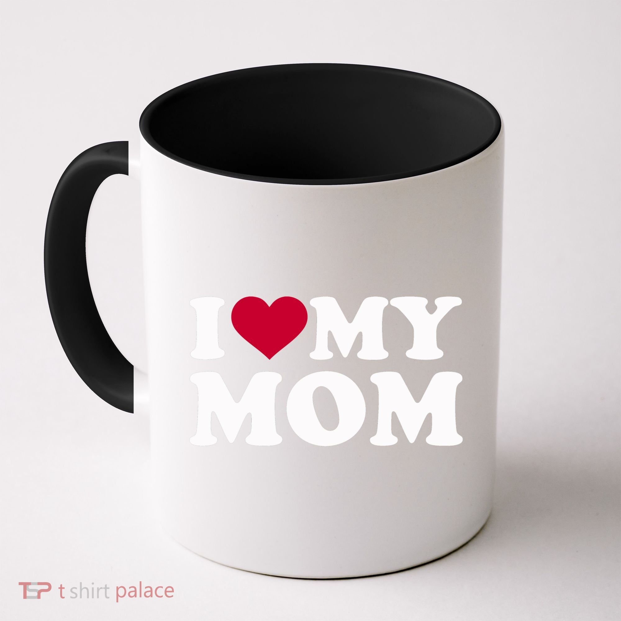 I Love My Mom Cool Gift Coffee Mug