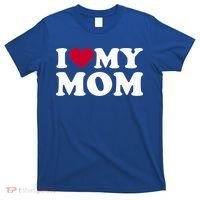 I Love My Mom Cool Gift T-Shirt thumb 0