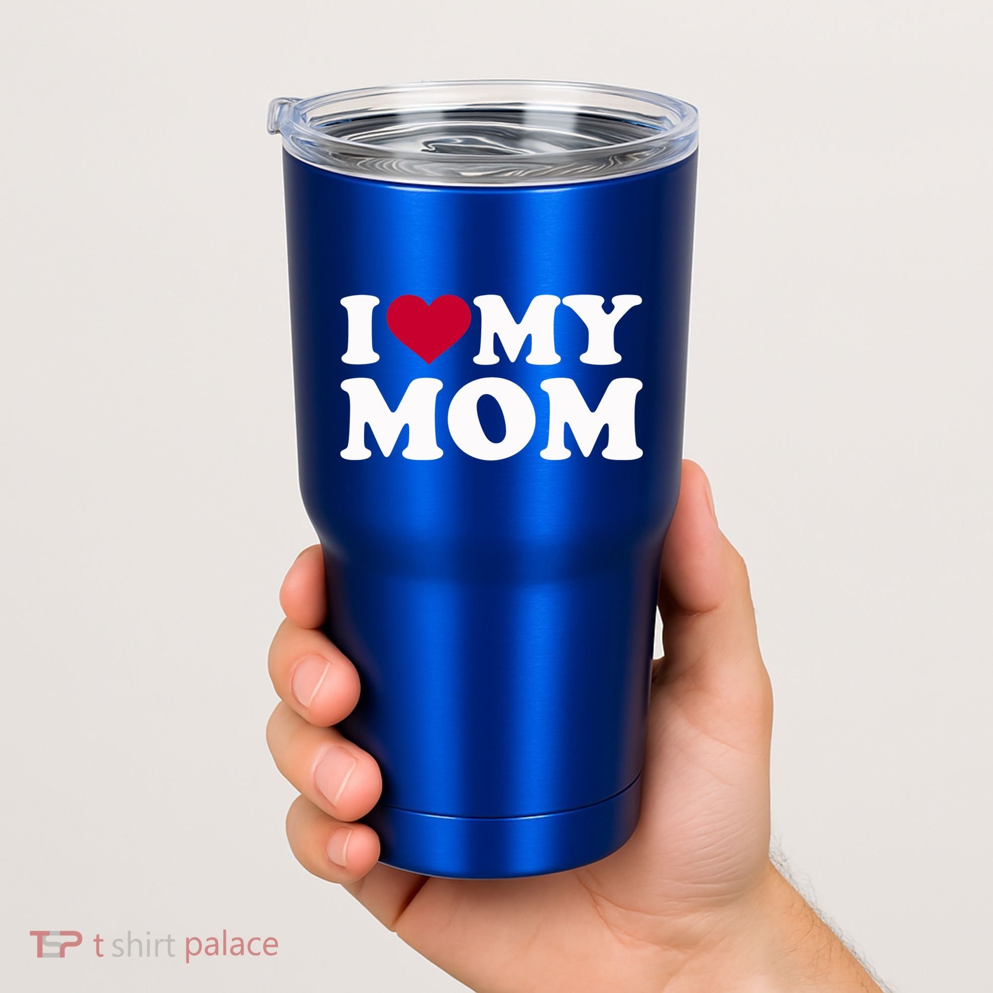 I Love My Mom Cool Gift Tumbler
