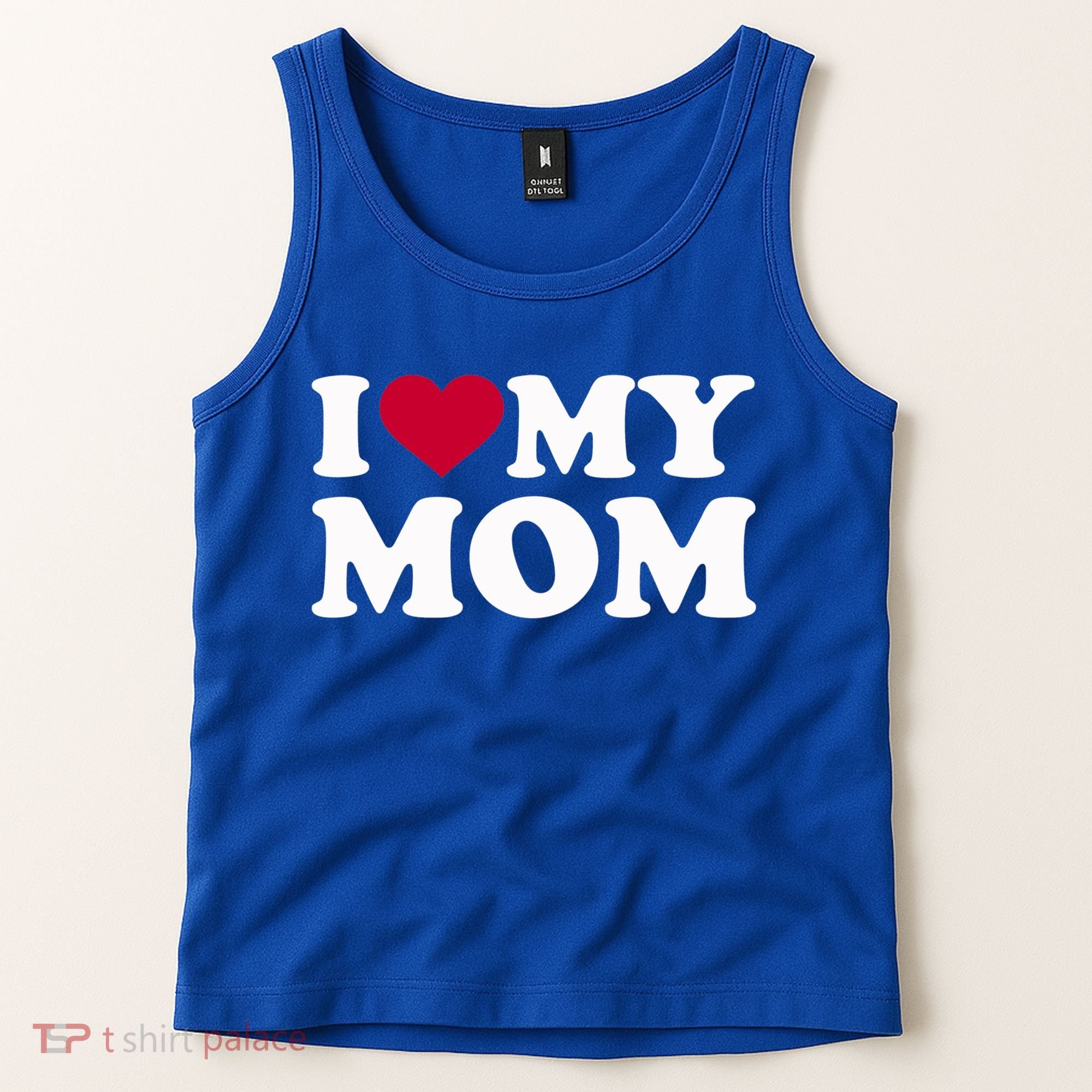 I Love My Mom Cool Gift Tank Top