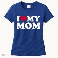 I Love My Mom Cool Gift Women's T-Shirt thumb 0