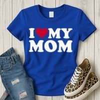 I Love My Mom Cool Gift Women's T-Shirt thumb 3