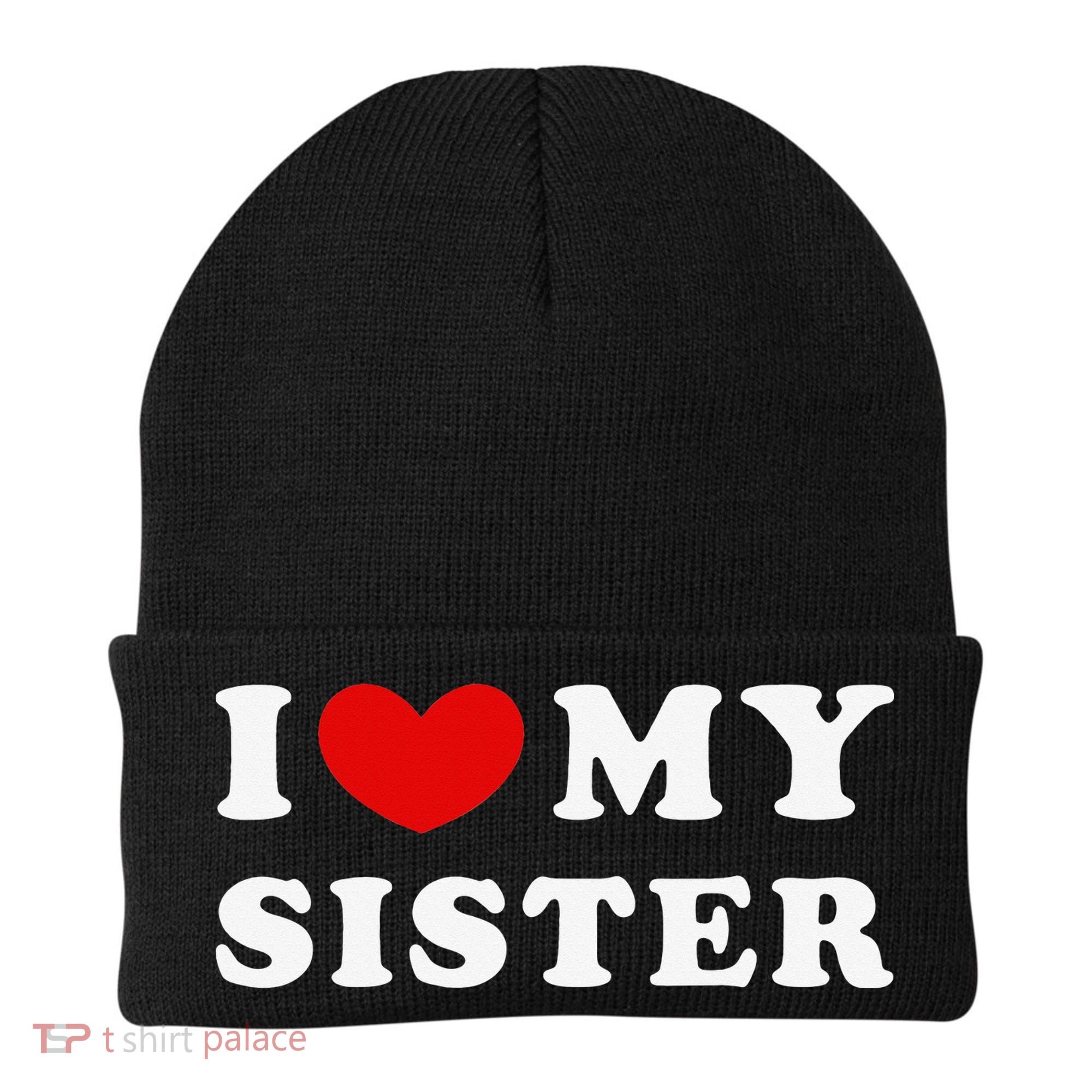 I Love My Sister I Heart My Sister Beanie