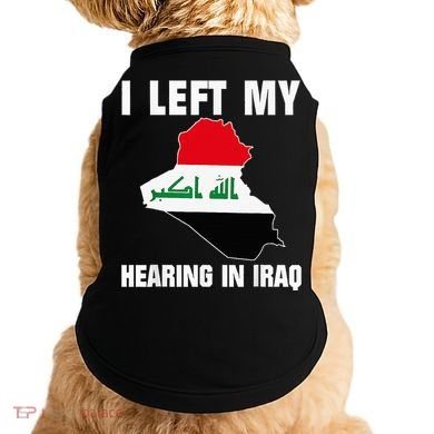 I Left My Hearing In Iraq Doggie Tank