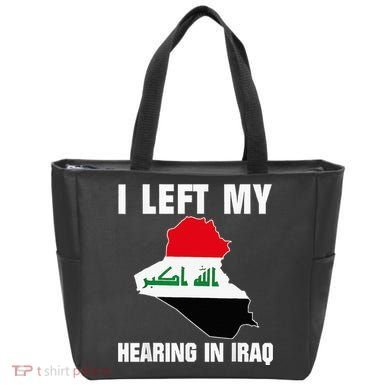 I Left My Hearing In Iraq Tote Bag