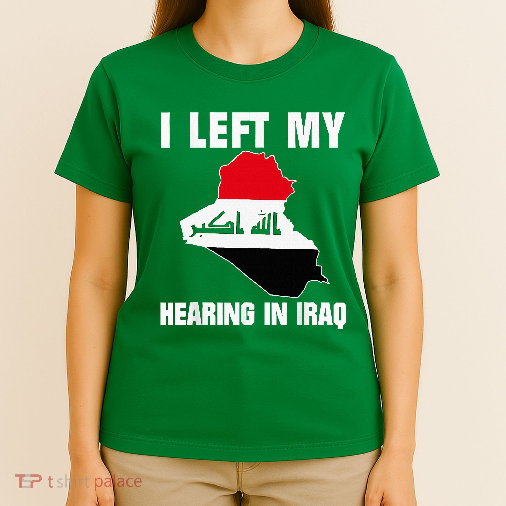 I Left My Hearing In Iraq T-Shirt