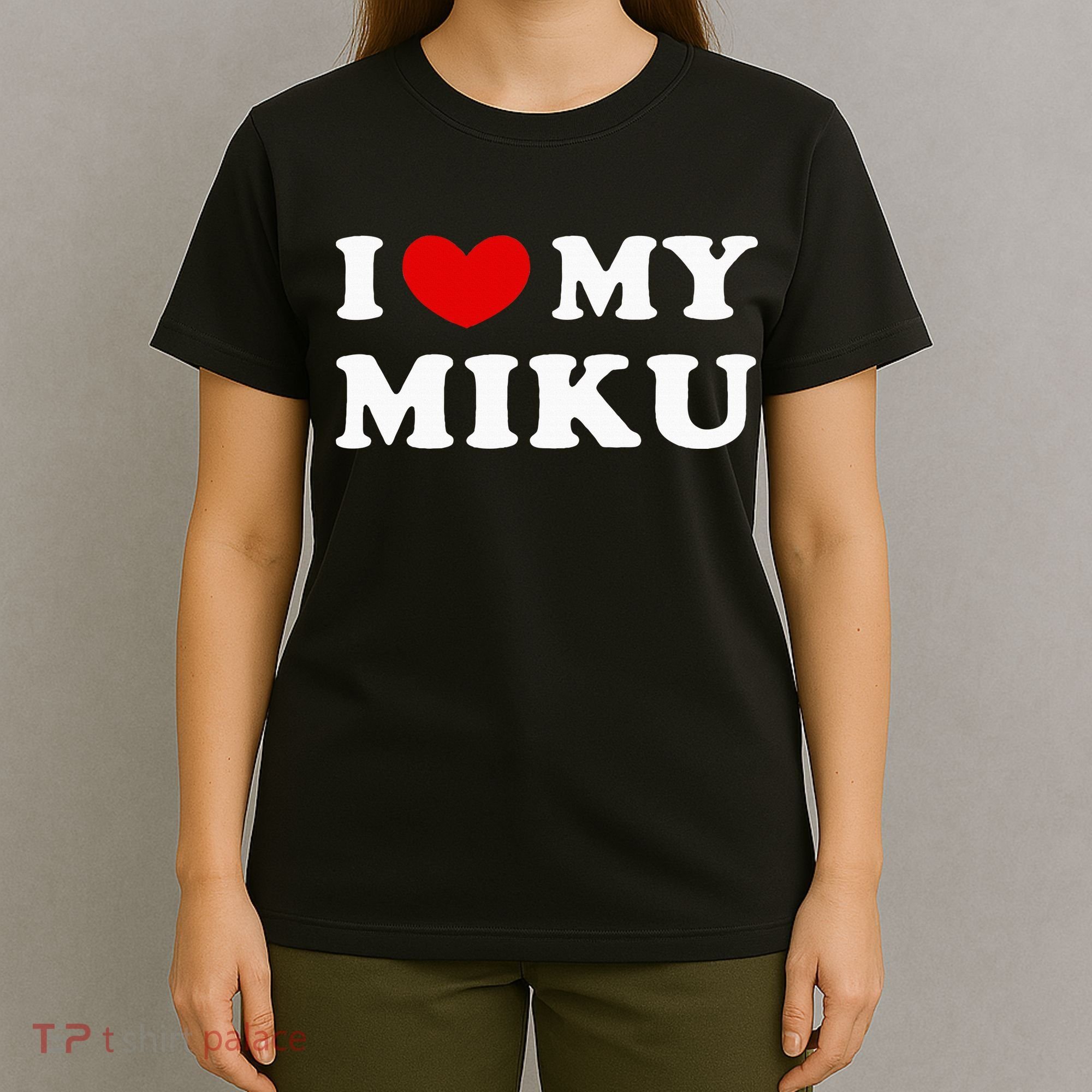 I Love My Miku, I Heart My Miku T-Shirt