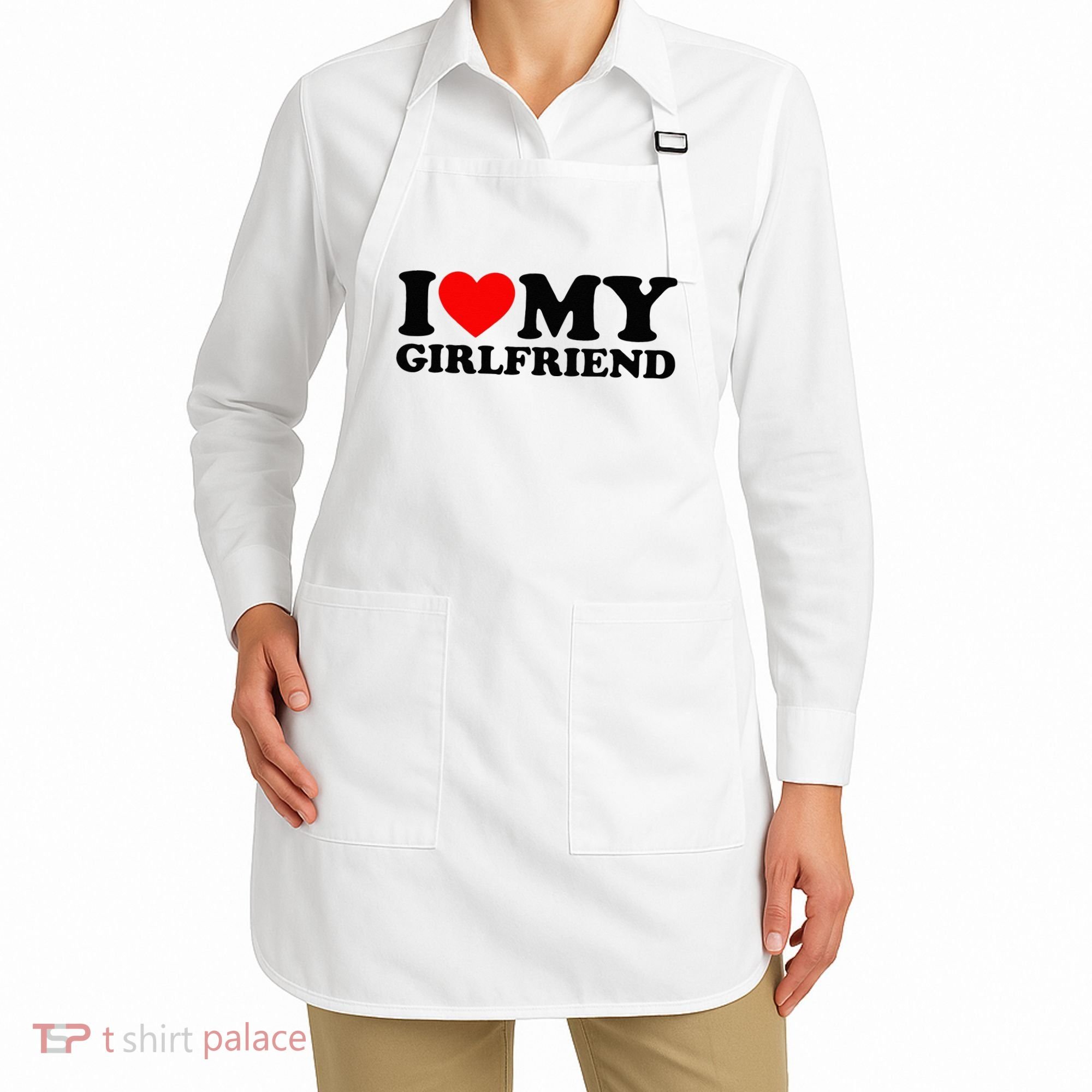 I Love My Girlfriend I Heart My Girlfriend Matching White Apron