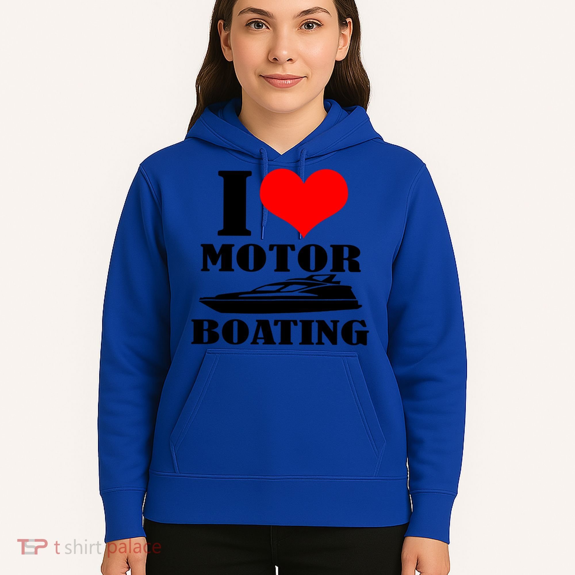 I Love Motor Boating Funny Boating Cool Gift Hoodie