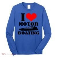 I Love Motor Boating Funny Boating Cool Gift Long Sleeve Shirt thumb 0