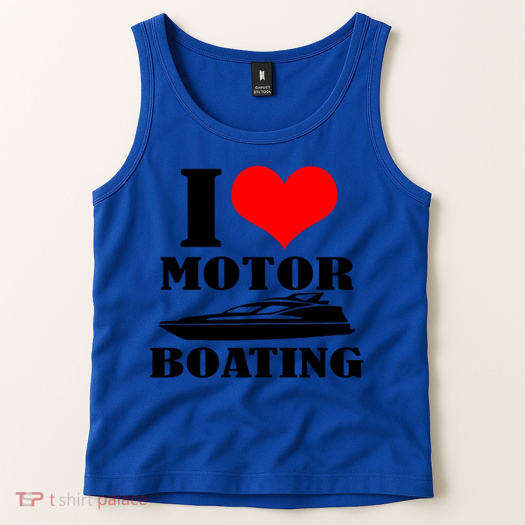 I Love Motor Boating Funny Boating Cool Gift Tank Top