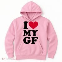 I Love My GF Girlfriend , I Love My GF Hoodie thumb 0