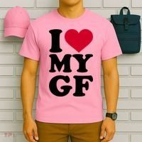 I Love My GF Girlfriend , I Love My GF T-Shirt thumb 6