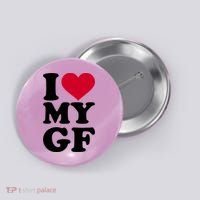 I Love My GF Girlfriend , I Love My GF Button thumb 0