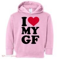 I Love My GF Girlfriend , I Love My GF Toddler Hoodie thumb 0