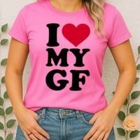 I Love My GF Girlfriend , I Love My GF Women's T-Shirt thumb 2