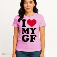 I Love My GF Girlfriend , I Love My GF Women's T-Shirt thumb 4