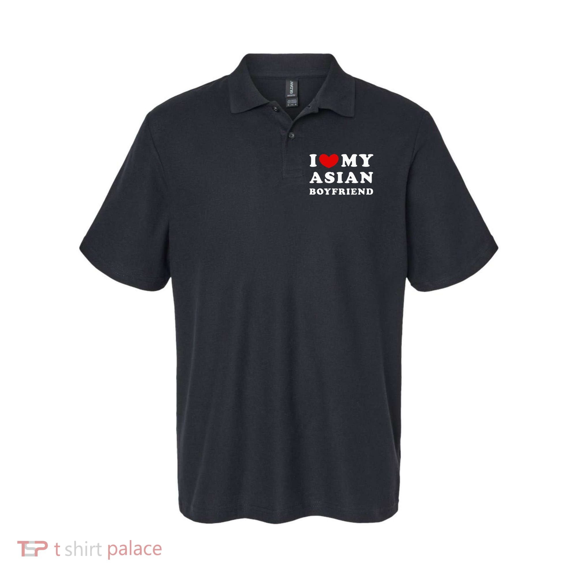 I Love My Asian Boyfriend Polo