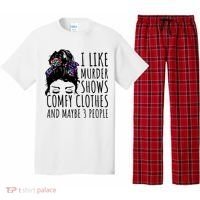 I Like Murder Shows Comfy Clothes And Maybe 3 People Pajama Set thumb 0