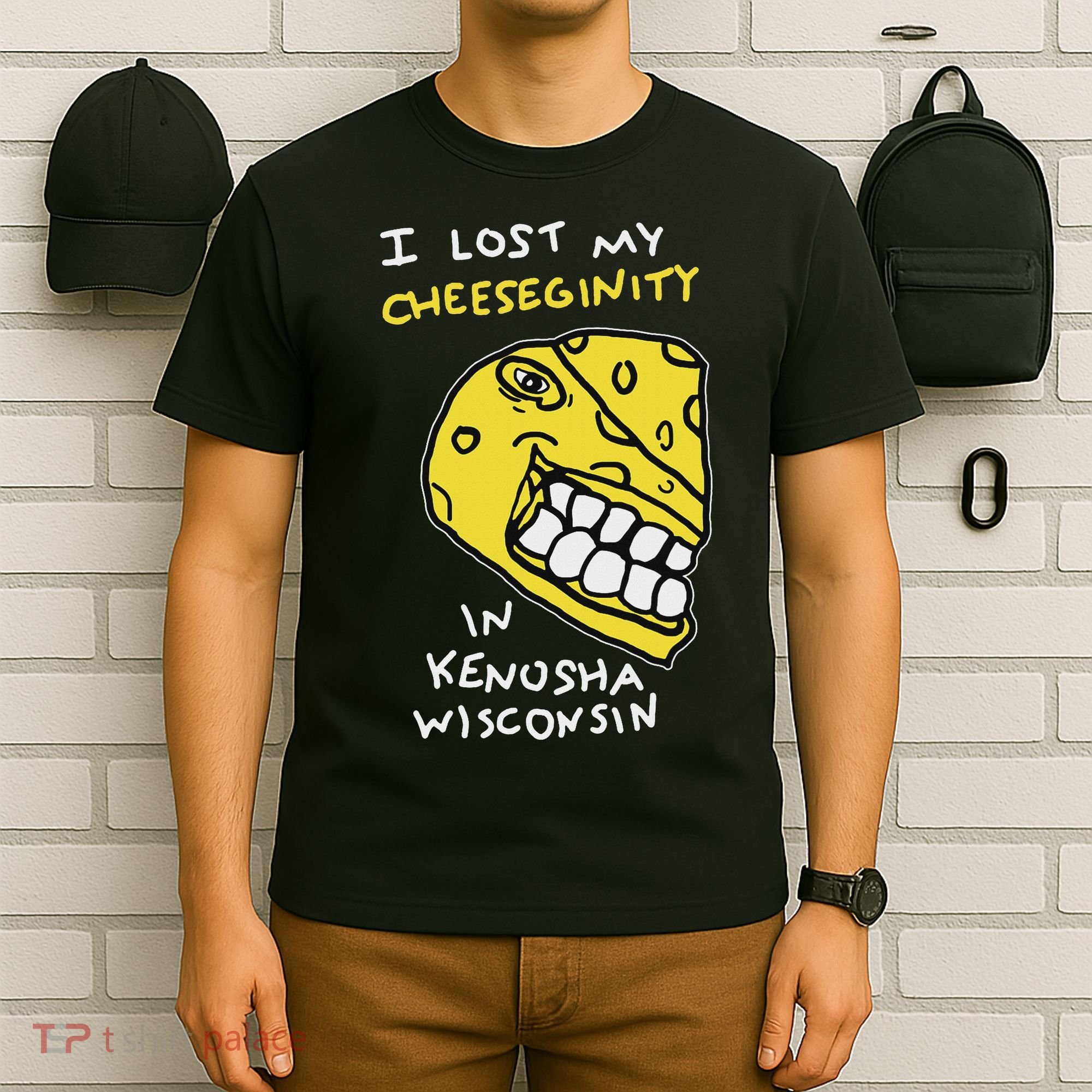 I Lost My Cheeseginity In Kenosha Wisconsin, Meme Funny T-Shirt