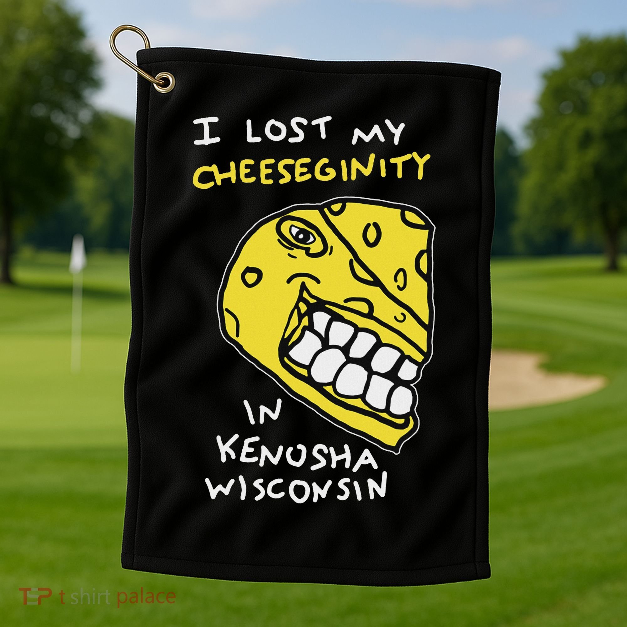 I Lost My Cheeseginity In Kenosha Wisconsin, Meme Funny Golf Towel