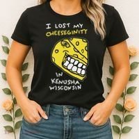 I Lost My Cheeseginity In Kenosha Wisconsin, Meme Funny Women's T-Shirt thumb 2