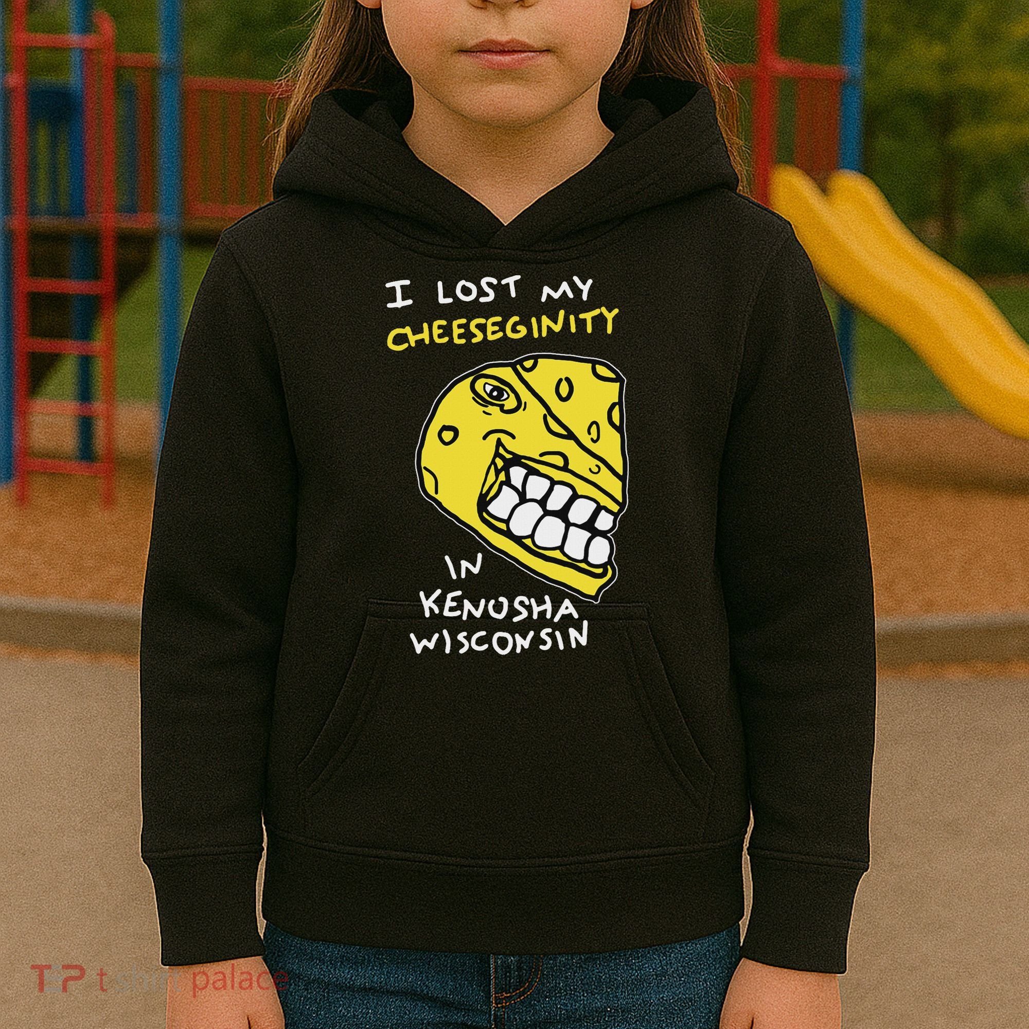 I Lost My Cheeseginity In Kenosha Wisconsin, Meme Funny Kids Hoodie