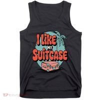 I Like My Sootcase Suitcase Funny Travel Bag Humor Meme Tank Top thumb 0
