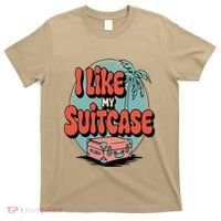 I Like My Sootcase Suitcase Funny Travel Bag Humor Meme T-Shirt thumb 0