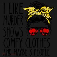 I Like Murder Shows Comfy Clothes And Maybe 3 People Coaster thumb 2