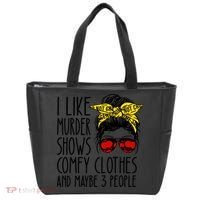 I Like Murder Shows Comfy Clothes And Maybe 3 People Tote Bag thumb 0