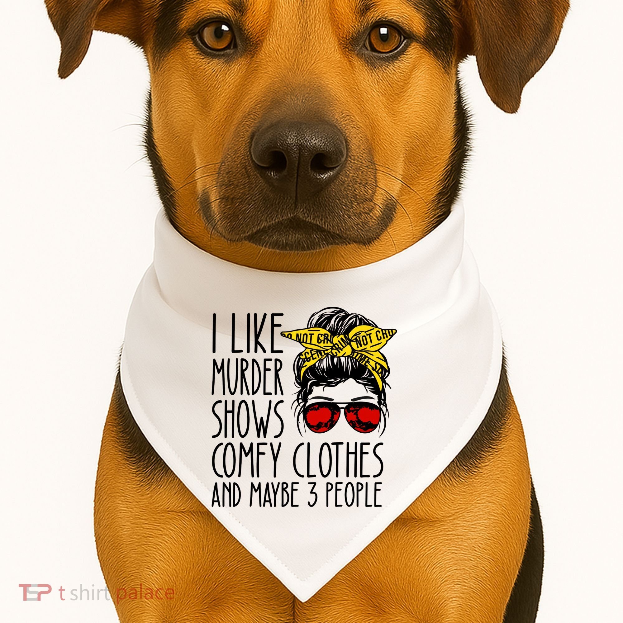 I Like Murder Shows Comfy Clothes And Maybe 3 People USA-Made Doggie Bandana