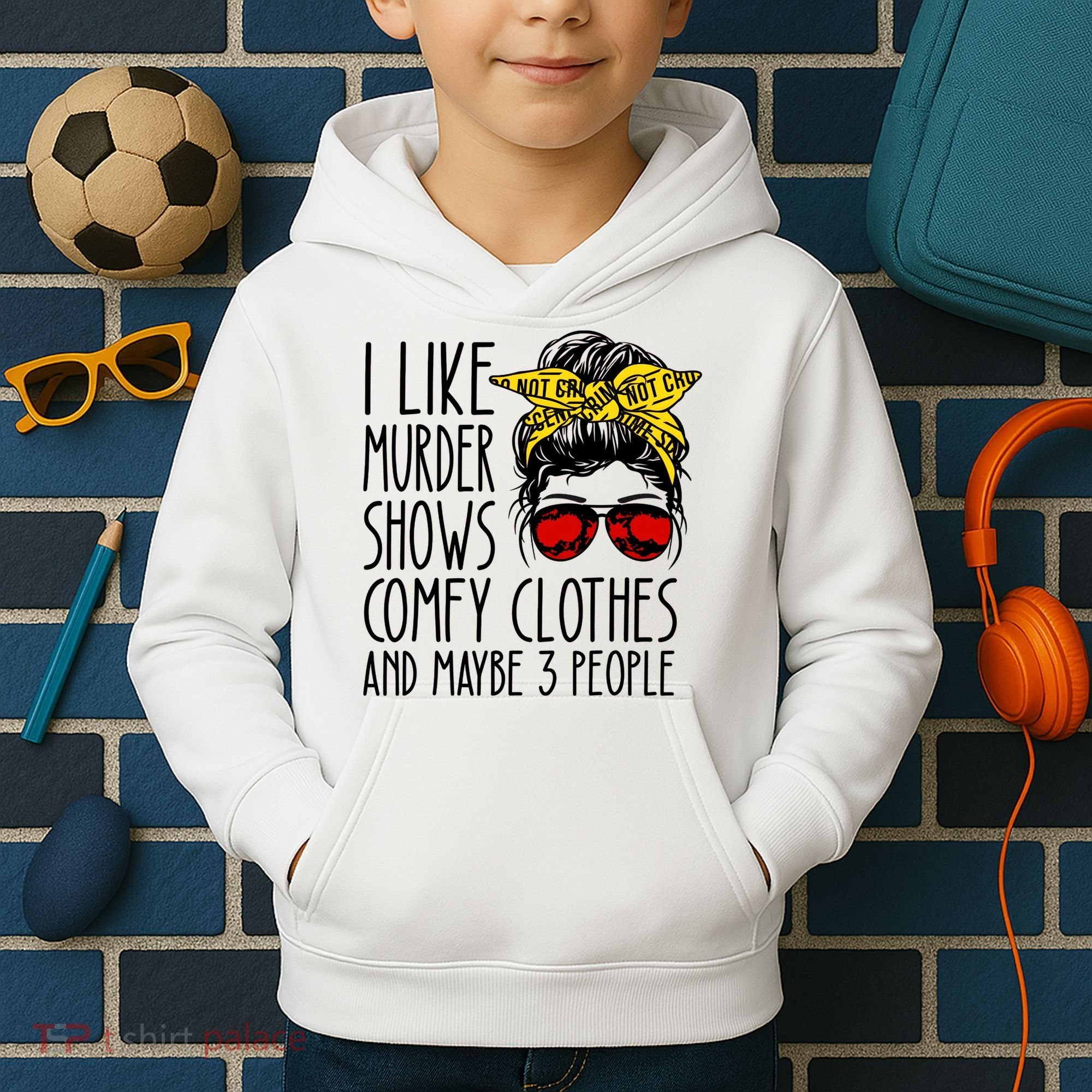 I Like Murder Shows Comfy Clothes And Maybe 3 People Kids Hoodie