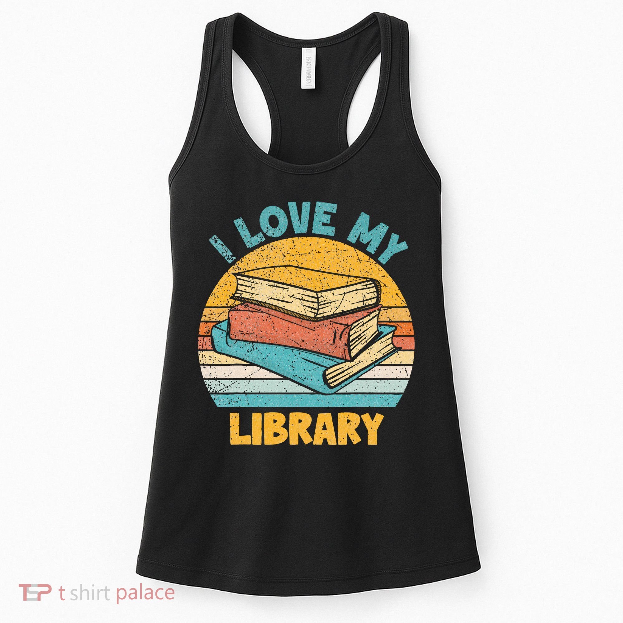 I Love My Library Sunset For Book Lovers Readers Librarian Women's Tank Top